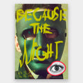 Because the Night