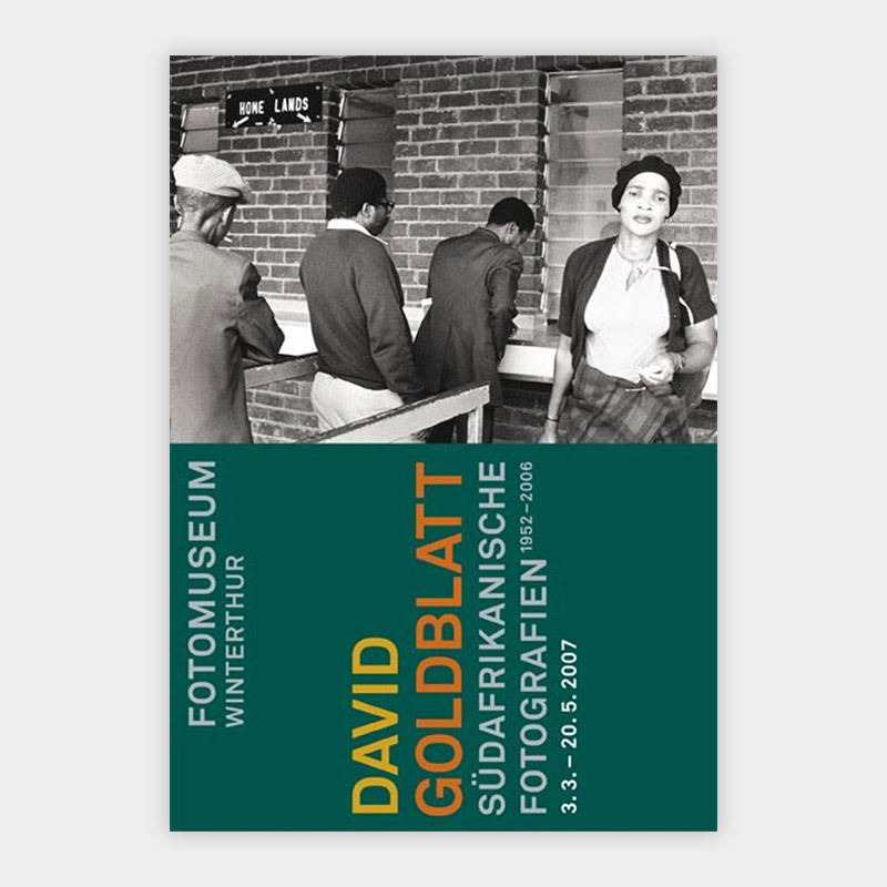 David Goldblatt – Südafrikanische Fotografien 1952–2006