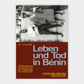 Leben und Tod in Bénin – Afrikanische Fotografen aus der Sammlung Alex van Gelder