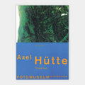Axel Hütte – Theorea