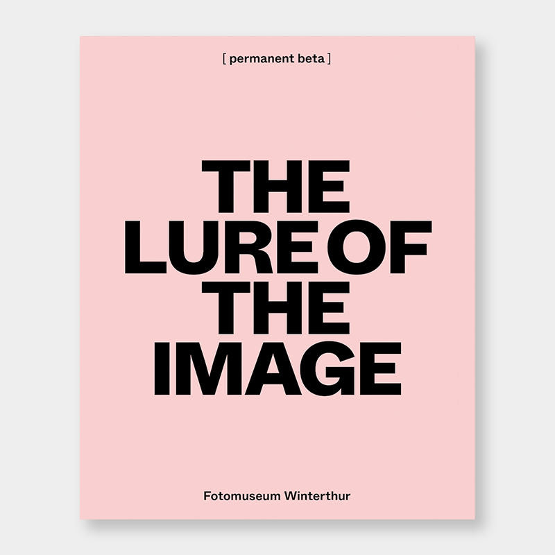 The Lure of the Image
